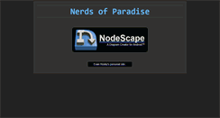 Desktop Screenshot of nerdsofparadise.com